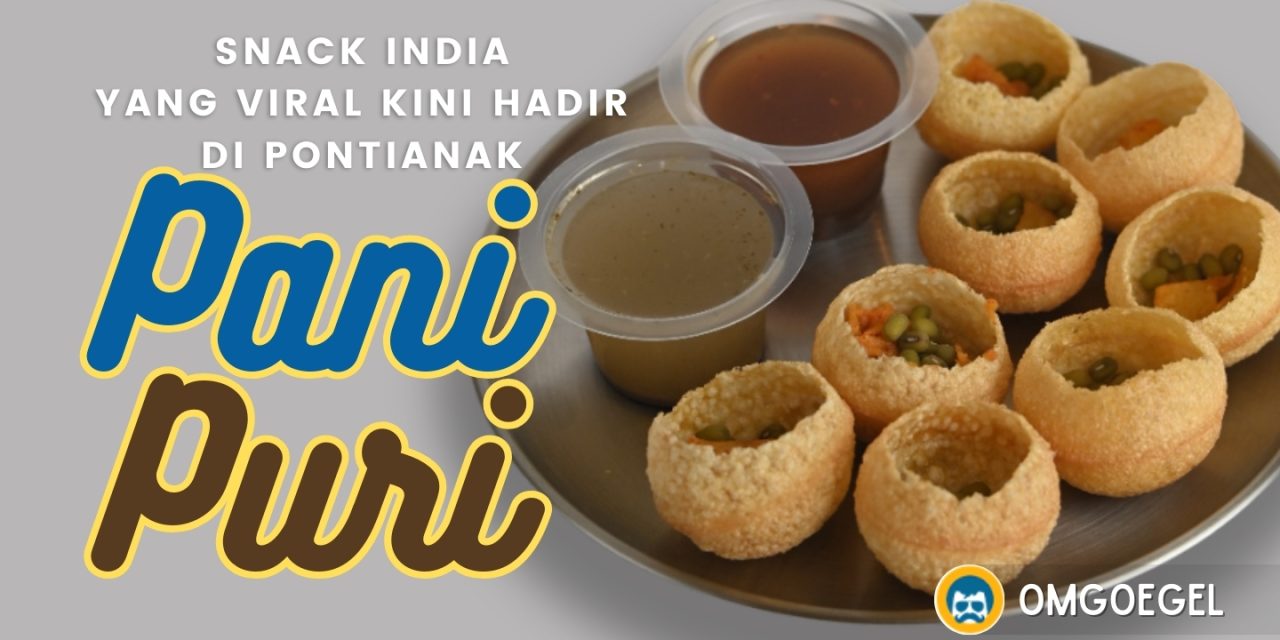 Camilan Pani Puri Makanan Jalanan Paling Ikonik Di India